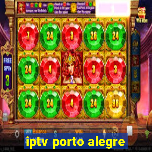 iptv porto alegre